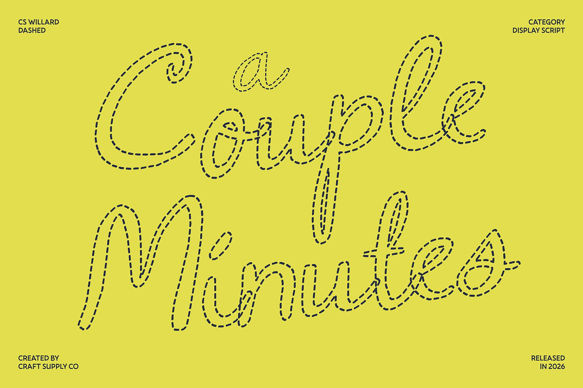 CS Willard Dashed, a Script Font by Craft Supply Co. (Photo 2 of 8)