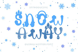 Snow Away - Quirky Winter Font, a Font by PutraCetol Studio