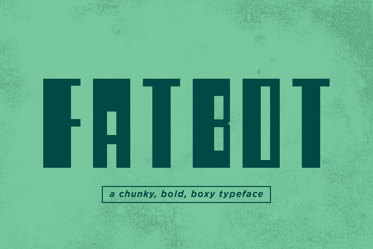 Fat Bot Typeface, a Sans Serif Font by Emma Brantley Design