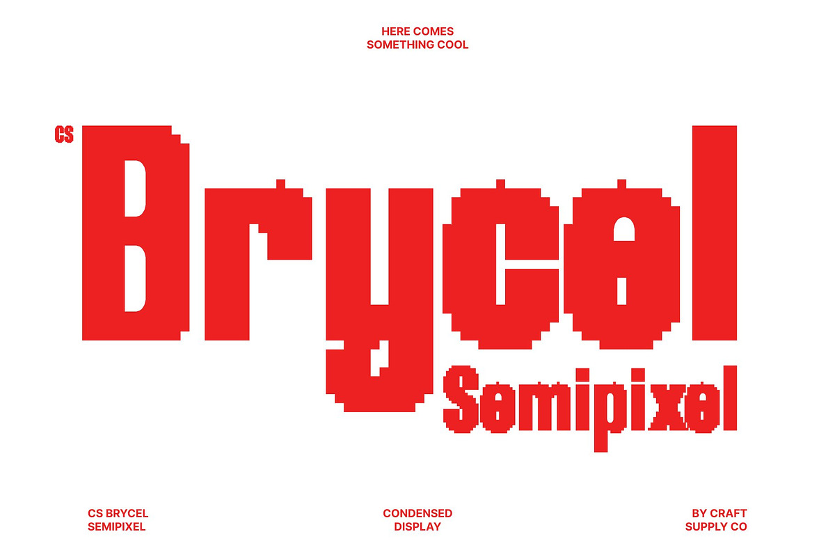 CS Brycel Semipixel, a Sans Serif Font by Craft Supply Co. (Photo 1 of 8)