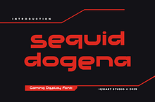 Sequid Dogena - Gaming Font