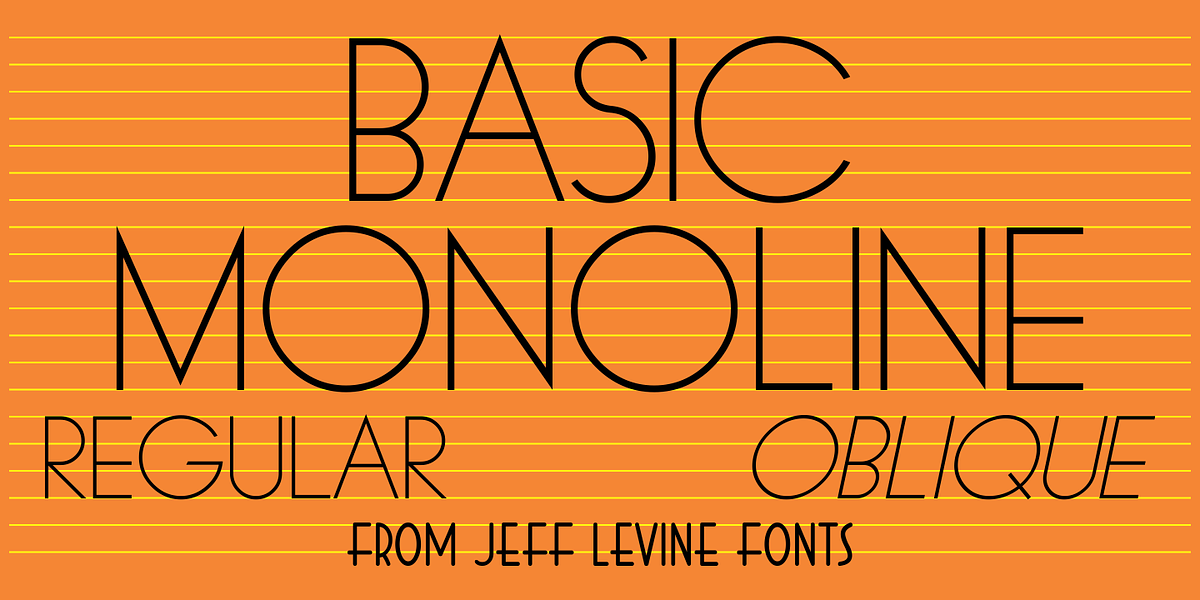 Basic Monoline JNL, a Font by Jeff Levine Fonts (Photo 1 of 5)