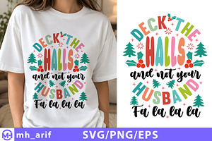Deck The Halls Not Your Husband SVG