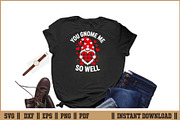 You Gnome Me So Well Funny Gnome SVG, a Seasonal Illustration by Handy Arts Studio (Thumbnail 2 of 3)