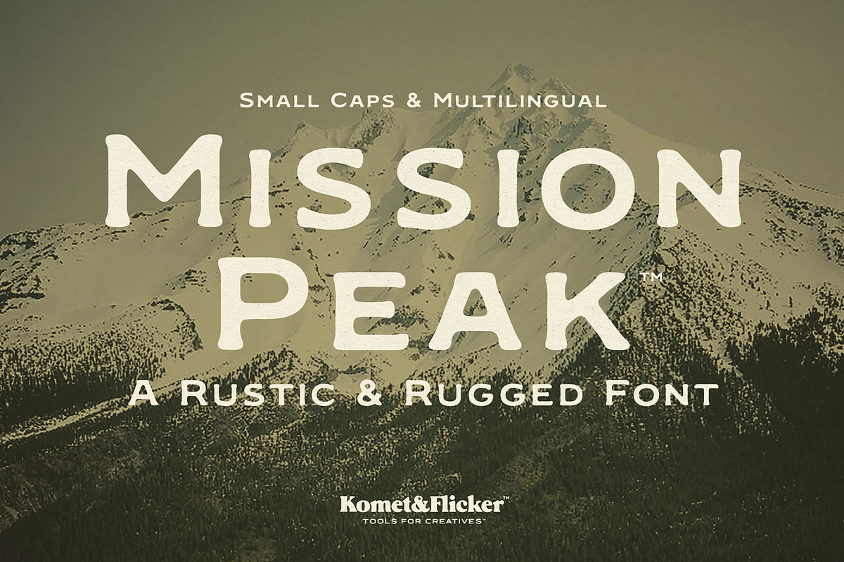 Mission Peak - A Rugged Font, a Serif Font by Komet & Flicker (Photo 1 of 15)
