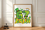 67 Bruh PNG St Patrick Shirt, an Illustration by Daily.Designs (Thumbnail 3 of 5)