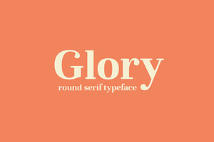 Glory - Round Serif Font