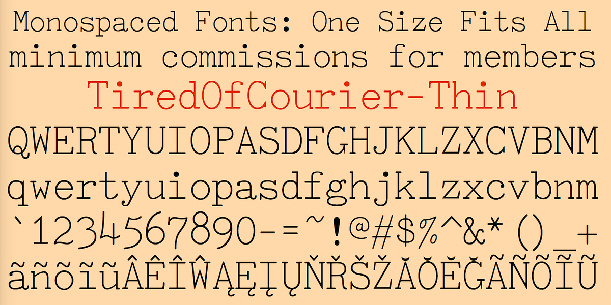 TiredOfCourier, a Font by Ingrimayne Type (Photo 5 of 11)