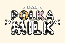 Polka Milk - Display Font