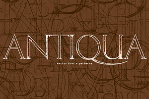 ANTIQUA Vector Font + Patterns
