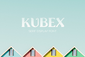 Kubex - Serif Display Font