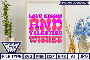 Love Kisses And Valentine Wishes