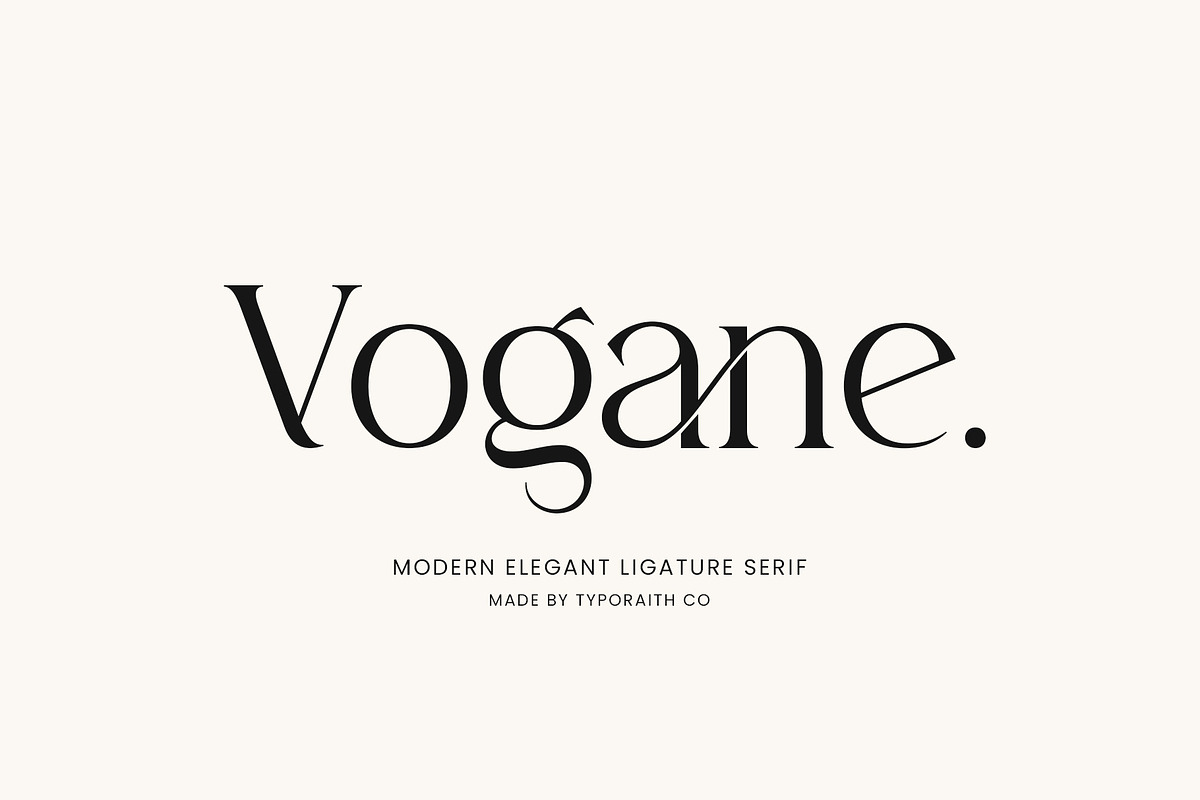 Vogane | Modern Elegant Ligature, a Serif Font by Typoraith Co (Photo 1 of 11)