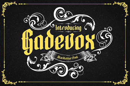 Gadevox, a Blackletter Font by twinstd