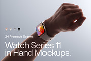 24 Watch Series 11 in Hand Mockups, a Wearable Device Mockup by Asylab (Thumbnail 1 of 107)