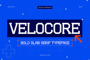 Velocore - Bold Slab Serif Typeface, a Slab Serif Font by Brand Earth