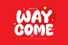 Way Come