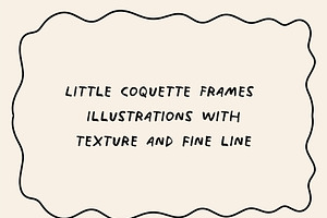 Little Coquette Frames Illustrations