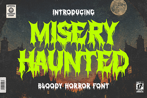 Misery Haunted Dramatic Horror