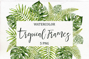 Watercolor Tropical Frames