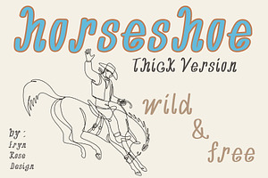 Horseshoe Thick Western Script