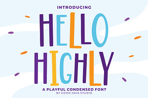 Hello Highly - Playfull Condensed