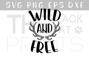 Wild And Free SVG Antler PNG EPS DXF