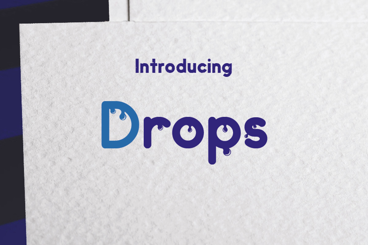 Drops