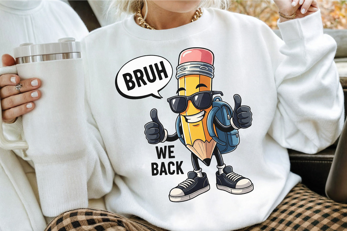 Bruh We Back to School Png, Teacher, an Illustration by Craft Nest (Photo 3 of 7)