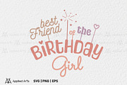 Best Friend of the Birthday Girl SVG, an Object Graphic by Applied Arts (Thumbnail 1 of 5)