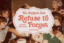 Refuse to Forget | Nostalgic Serif