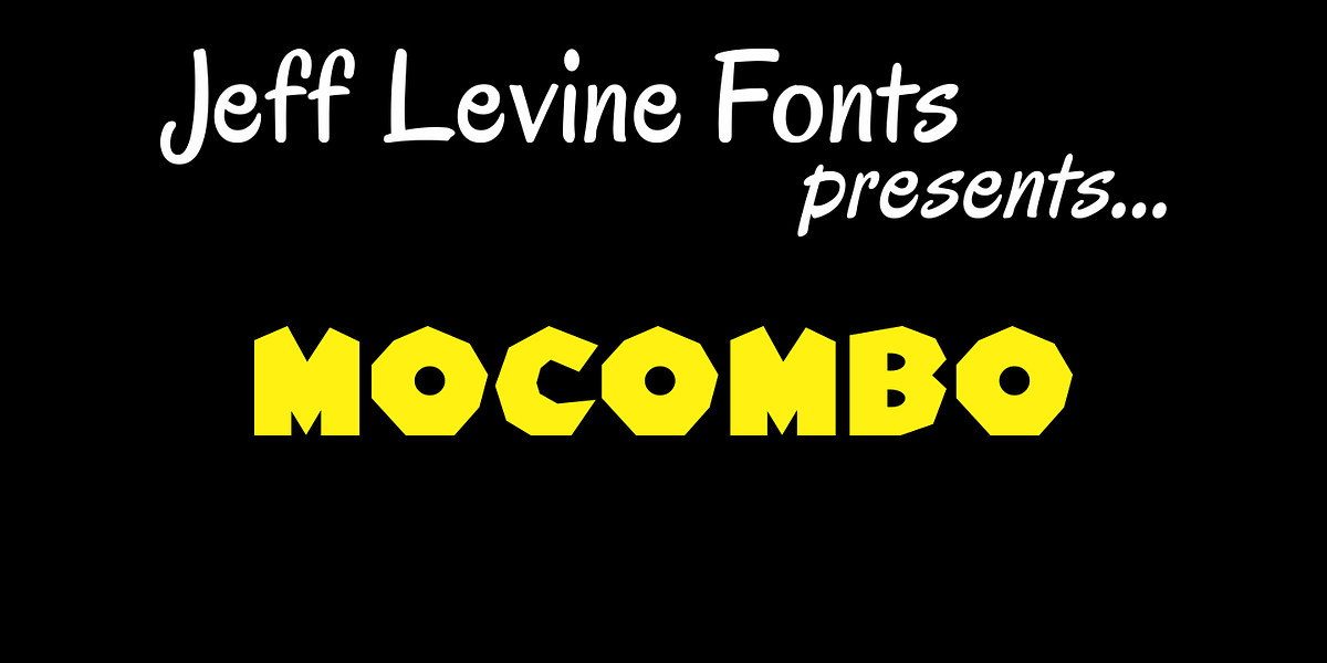 Mocombo JNL, a Font by Jeff Levine Fonts