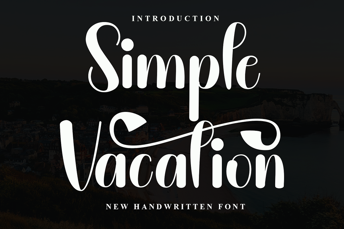 Simple Vacaion, a Script Font by FreshTypeINK (Photo 1 of 8)