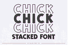 CHICK STACKED Trendy Block Font