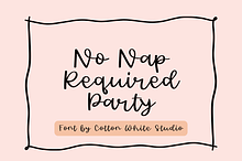 No Naps Required Party Font