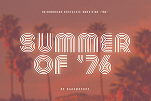 Summer 0f 76 - Multi-Line Font