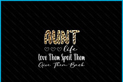 Aunt Life Love Spoil SVG PNG, an Object Graphic by Creativeusart (Thumbnail 2 of 4)