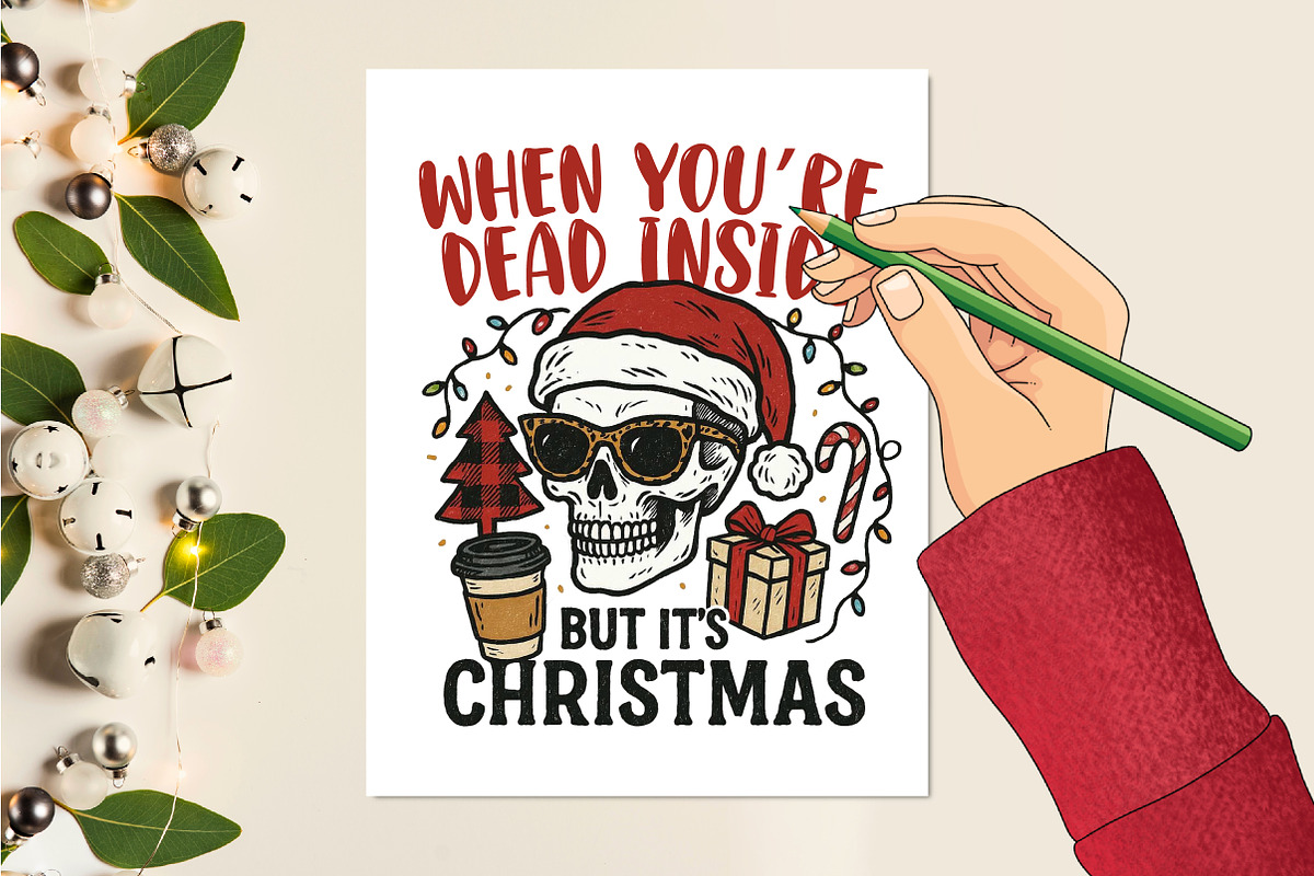 When You're Dead Inside But It's, a Seasonal Illustration by Rose Art (Photo 4 of 4)