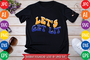 Let's Get Lit Svg Cut File, an Object Graphic by CrexoraLab