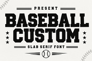Baseball Custom – Slab Serif Font, a Slab Serif Font by Fourteen Letter