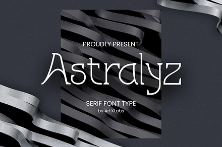 Astralyz Serif Font Type, a Serif Font by ArtiXLabs