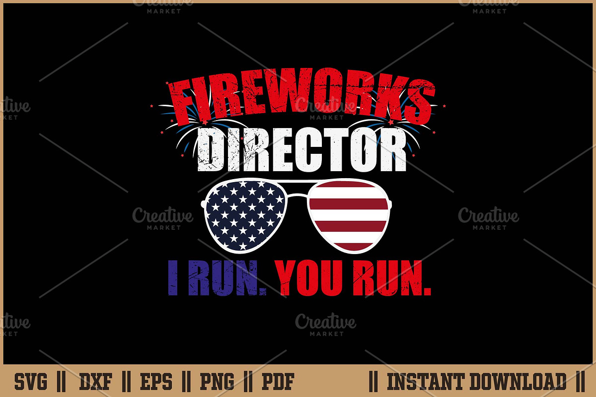 Fireworks Director I Run You Run SVG, an Illustration by Handy Arts Studio (Photo 1 of 3)