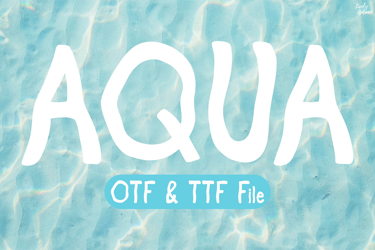 Aqua | Display font, a Sans Serif Font by LivelyAutumn11.11 (Photo 1 of 5)
