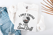 I Only Smoke The Good Stuff PNG, an Illustration by SharpMarketplace (Thumbnail 4 of 9)