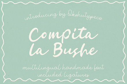 Compita la Bushe, a Handwritten Font by Alexander Tiunov