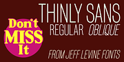 Thinly Sans JNL, a Sans Serif Font by Jeff Levine Fonts (Thumbnail 1 of 5)