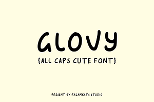 Glovy - All Caps Cute Font