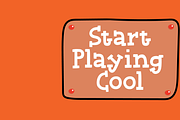 Start Playing Cool, a Slab Serif Font by pizzadudedotdk (Thumbnail 1 of 10)