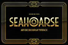 Seahoarse Art Deco Display Fonts