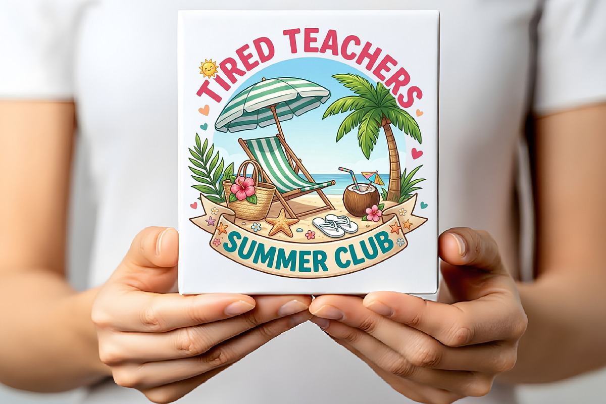 Tired Teachers Summer Club PNG, an Illustration by CraftArtStudio (Photo 2 of 4)